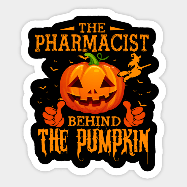 Mens The CHEF Behind The Pumpkin T shirt Funny Halloween T Shirt_PHARMACIST Sticker by Sinclairmccallsavd